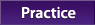 practice button